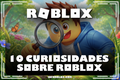 Curiosidades sobre o Roblox