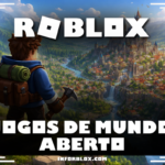 Jogos de Mundo Aberto no Roblox